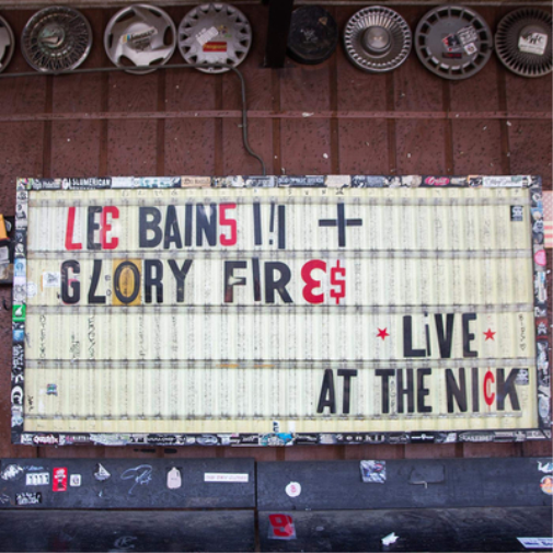 Lee Bains III & The Glory Fires Live at the Nick (Vinyl LP) 12" Album