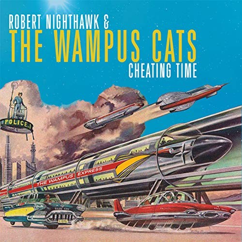 Robert Nighthawk & The Wampus Cheating time (CD) Album
