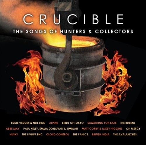 Hunters & Collectors: Crucible / Various by VARIOUS ARTISTS