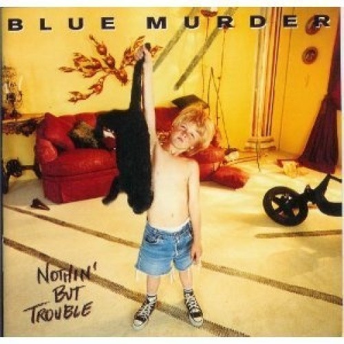Nothing But Trouble [Bonus Track] by Blue Murder