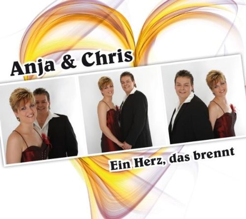 Anja & Chris Ein Herz,das Brennt (CD)