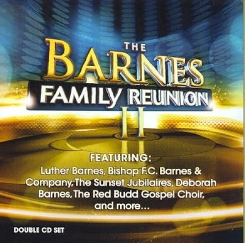 Barnes Family Reunion, Vol. II by BARNES FAMILY