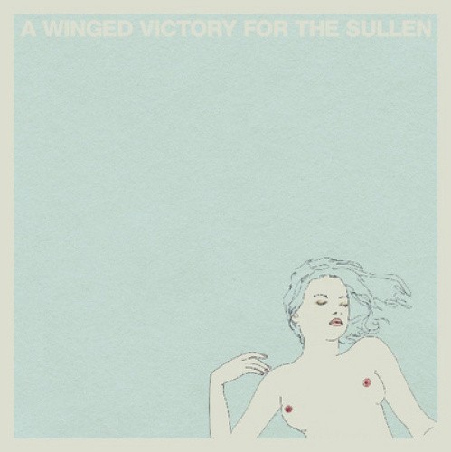 A Winged Victory for the Sullen by A Winged Victory for the Sullen