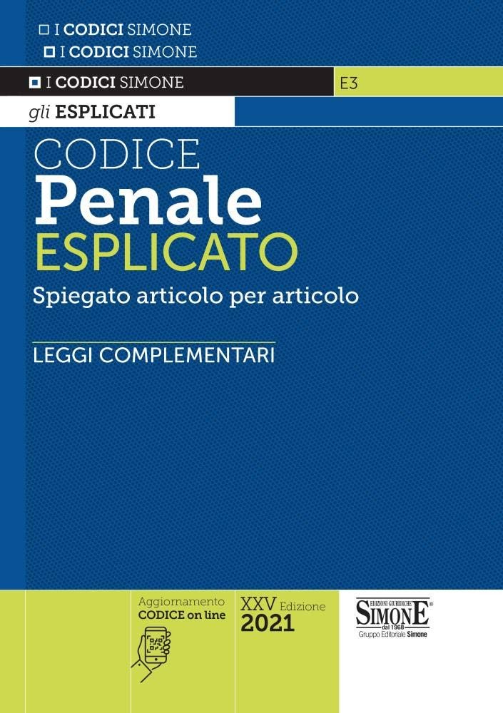 9788891427595 Codice penale esplicato. Spiegato articolo per art...complementari