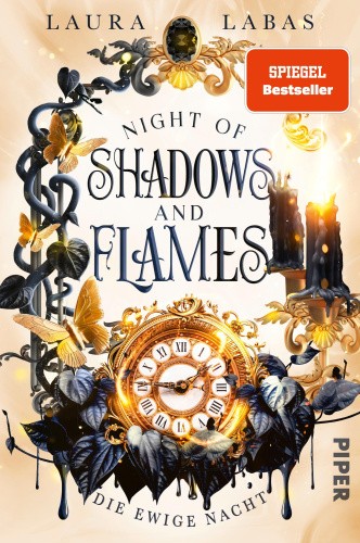 Night of Shadows and Flames - Die Ewige Nacht [German] by Labas, Laura
