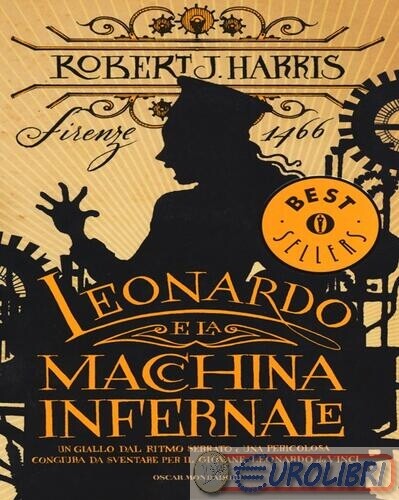 9788804635444 HARRIS LEONARDO E LA MACCHINA INFERNALE MONDADORI RAGAZZI