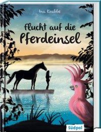 Funkelsee - Flucht auf die Pferdeinsel [German] by Krabbe, Ina