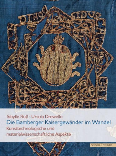 Die Bamberger Kaisergewander Im Wandel: Kunsttechnologische Und