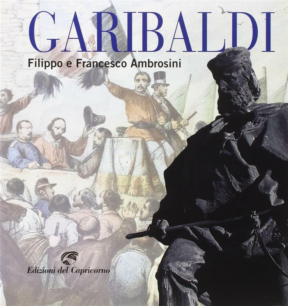 Garibaldi - Ambrosini Filippo, Ambrosini Francesco