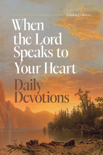 Gaston Courtois When the Lord Speaks to Your Heart DD (Copertina rigida)