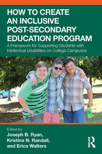 How to Create an Inclusive Post-Secondary Education Program: A Framework for