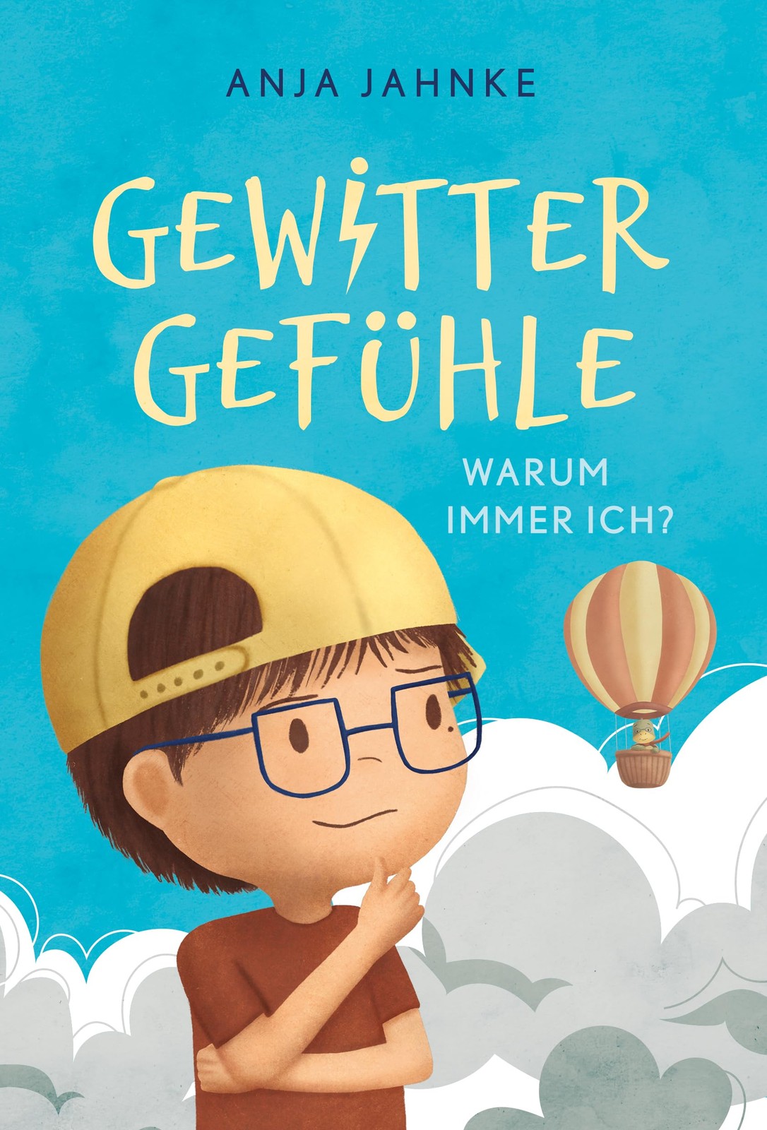 Anja Jahnke Gewittergefühle: Warum immer ich? (Copertina rigida)