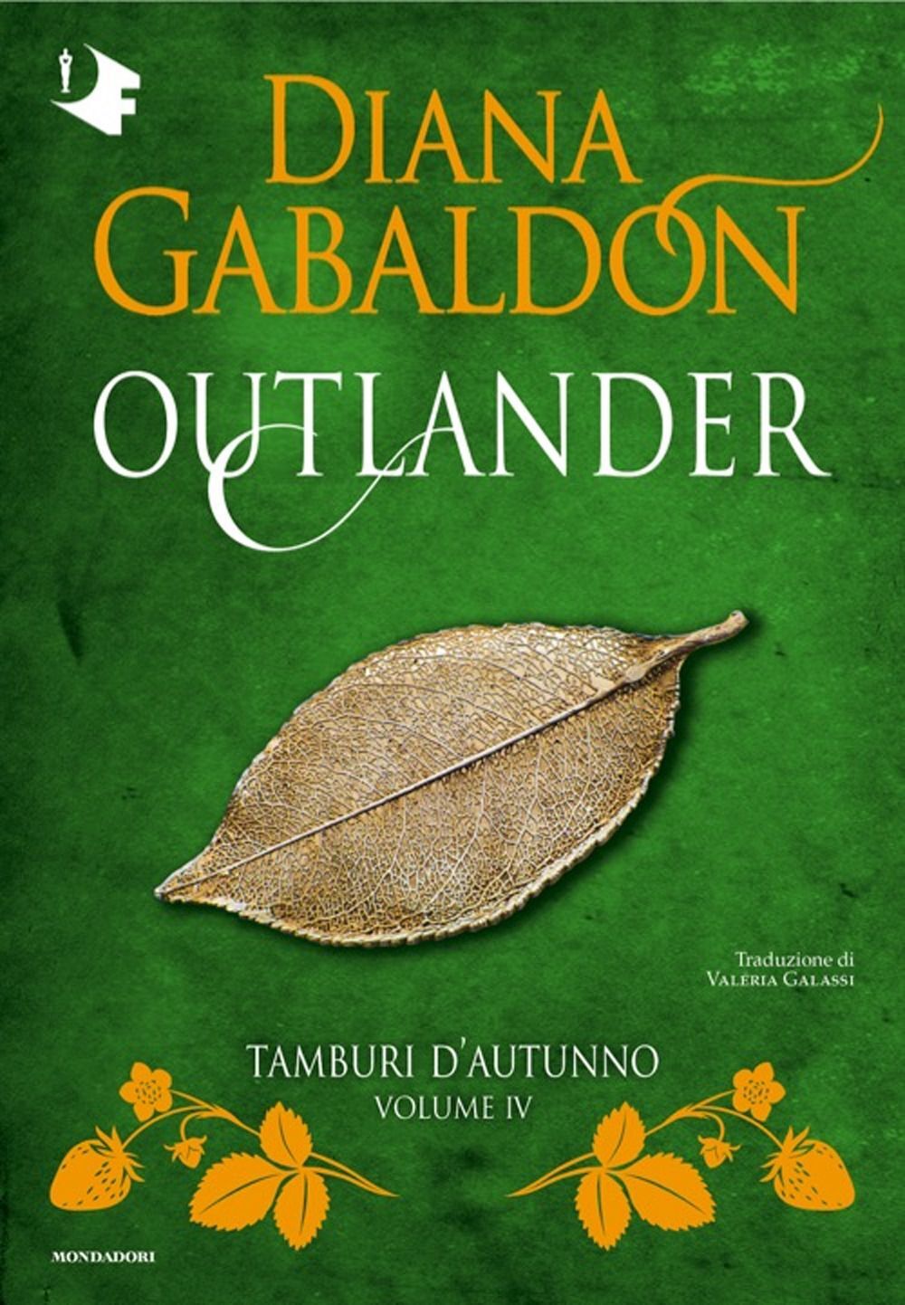 Libri Diana Gabaldon - Tamburi D'autunno. Outlander #04