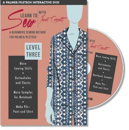Learn to Sew with Janet Corzatt - Level THREE: A Beginners Sewing Method for