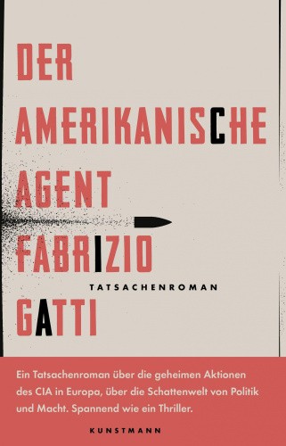 Gatti, F: Der amerikanische Agent