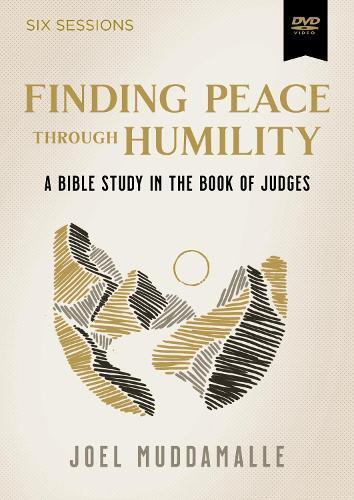 Joel Muddamalle Finding Peace through Humility Video Study (DVD)