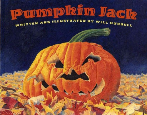 Hubbell, W: PUMPKIN JACK by Will Hubbell
