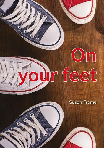 Susan Frame On your feet (Tascabile) Red Squirrel Reading Road 1