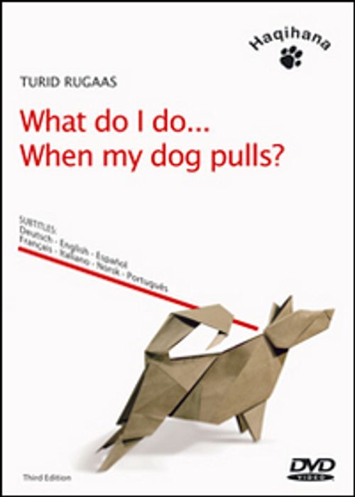 Libri Turid Rugaas - What Do I Do... When My Dog Pulls? DVD