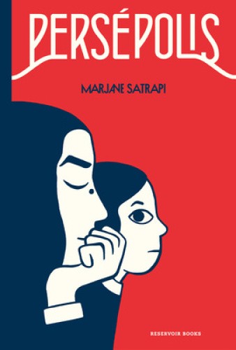 Persépolis / Persepolis: The Story of a Childhood [Spanish] by Marjane Satrapi