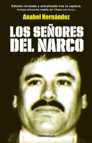 Los Señores del Narco = Narcoland [Spanish] by Hernandez, Anabel