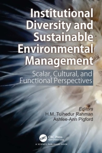 Institutional Diversity and Sustainable Environmental Management: Scalar,
