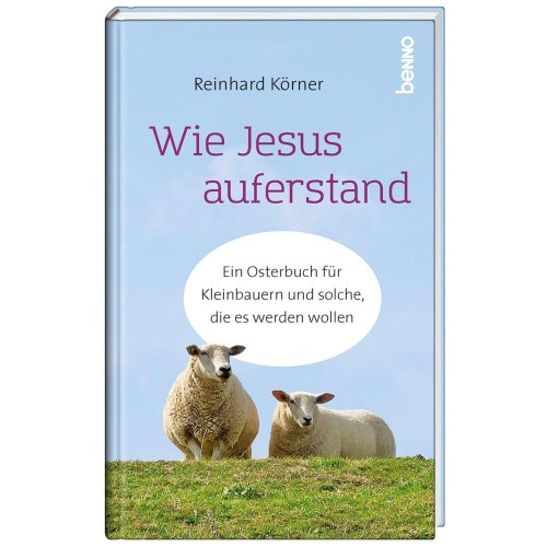 Wie Jesus auferstand [German] by Körner, Reinhard