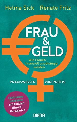 Renate Fritz Helma Frau und Geld: Wie Frauen finanziell unabhängig w (Tascabile)