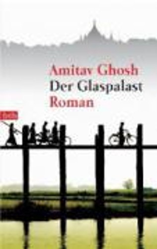 Amitav Ghosh Der Glaspalast (Tascabile)