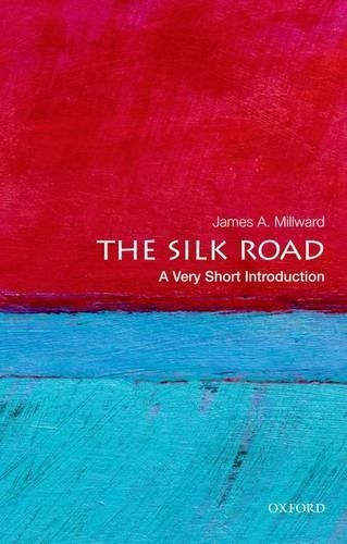James A. Millward The Silk Road (Tascabile) Very Short Introductions