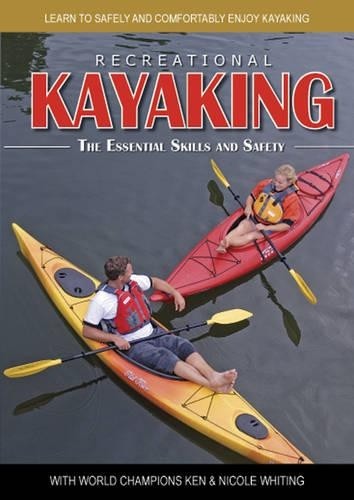 Ken Whiting Recreational Kayaking The Essential Skills and Safety (DVD)