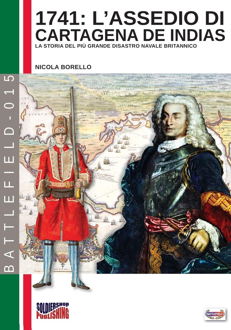 9788893272766 1741: L'assedio di Cartagena de Indias: La storia ...ca: Volume 15