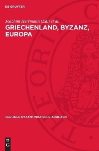 Griechenland, Byzanz, Europa (Copertina rigida)