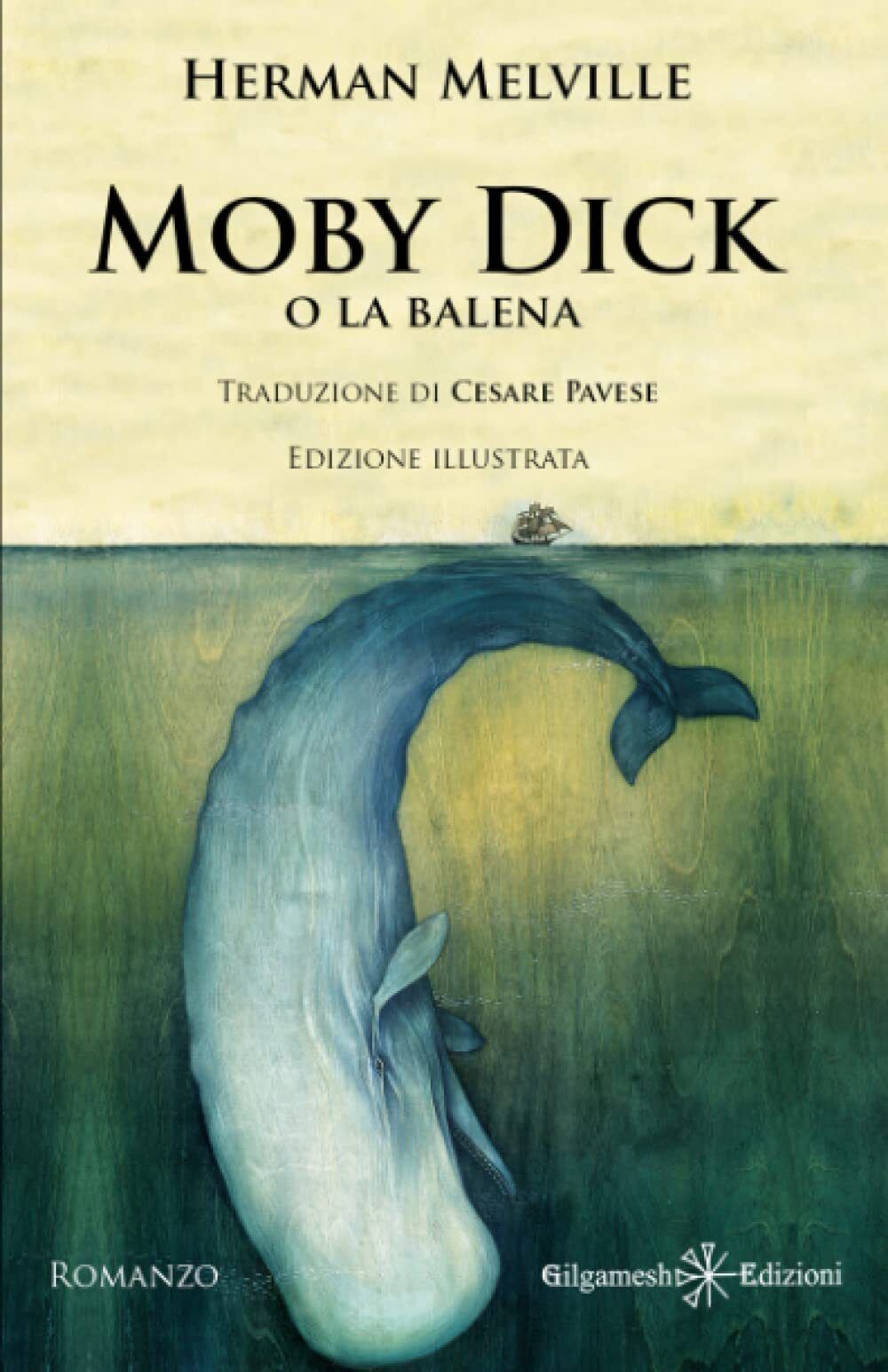9788868676018 Moby Dick: Un libro da leggere assolutamente, uno ...e Illustrata)