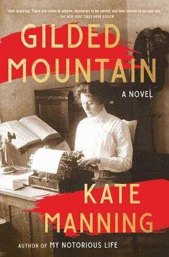 Kate Manning Gilded Mountain (Tascabile)