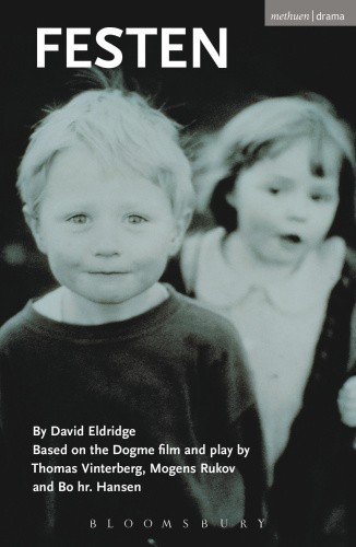 Festen (Modern Plays) by Eldridge, David