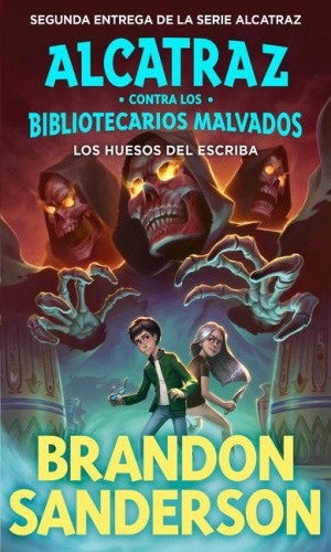 Los huesos del escriba / The Scrivener's Bones (ALCATRAZ CONTRA LOS