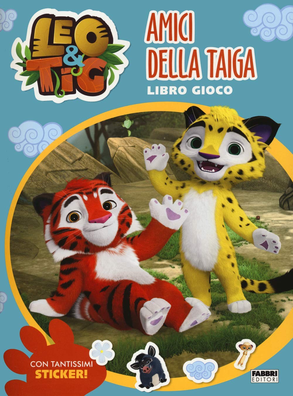 9788891584755 Amici della taiga. Leo e Tig. Con adesivi - Aa.Vv.