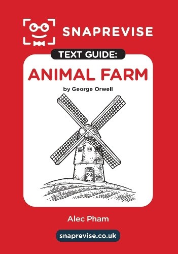 Animal Farm Text Guide: English Literature Revision Book | Includes Analysis,