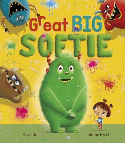Great Big Softie by Kaye Baillie