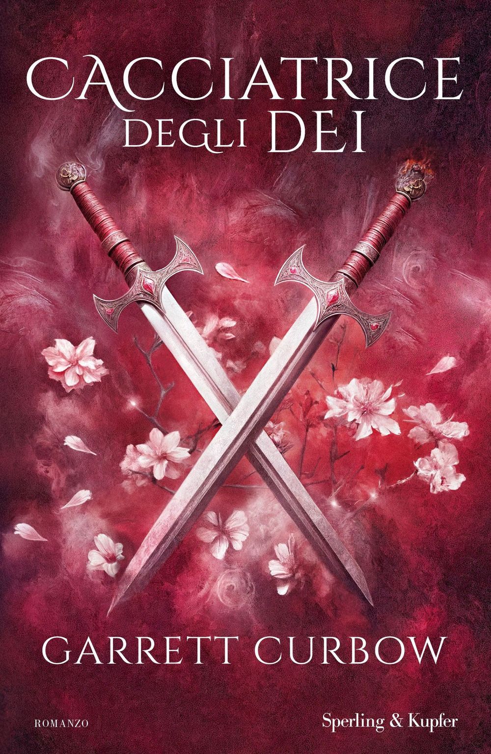 Libro Nuovo - Curbow Garrett - Cacciatrice Degli Dei  - Sperling & Kupfer