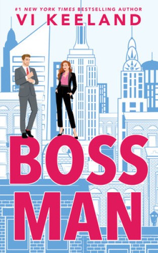 Bossman (Standard Edition) by VI Keeland