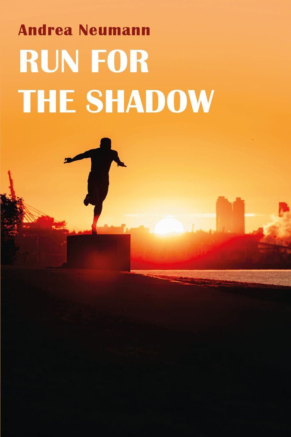 Libri Neumann Andrea - Run For The Shadow