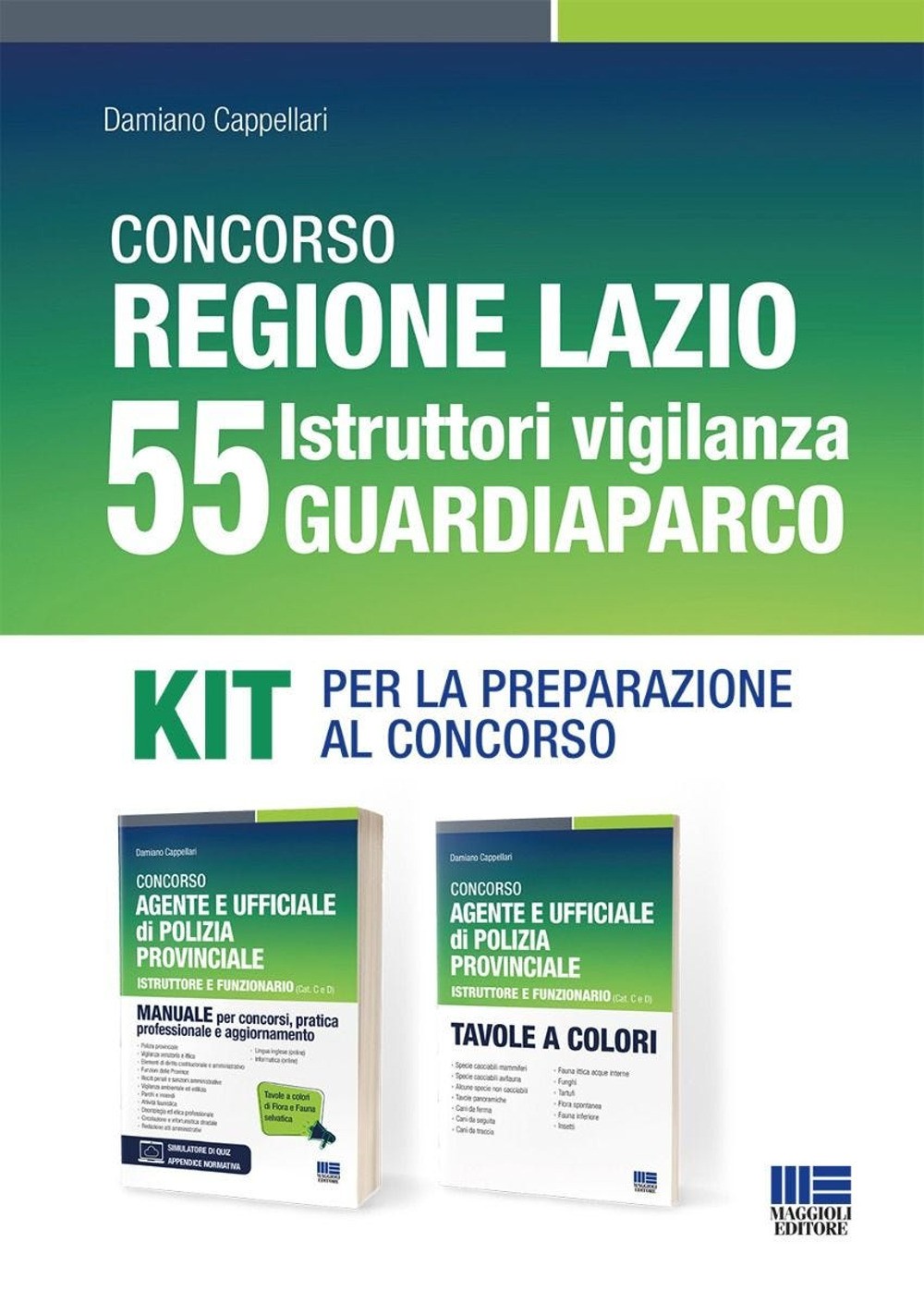 Concorso Regione Lazio 55 Istruttori vigilanza Guardiaparco. Kit per la pr...