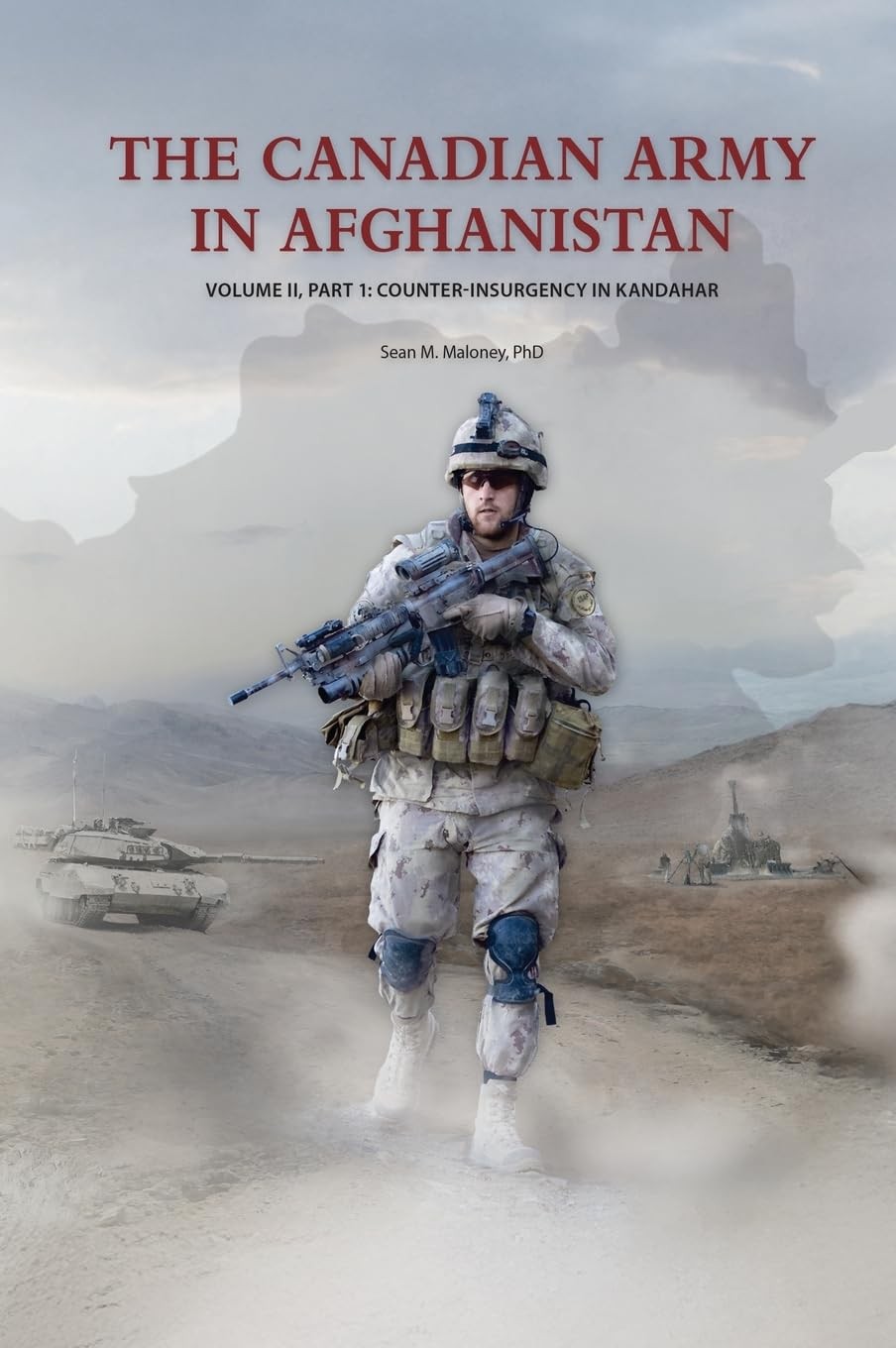 Sean M Maloney The Canadian Army in Afghanistan (Copertina rigida)