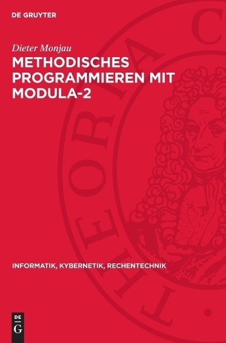 Dieter Monjau Methodisches Programmieren Mit Modula-2 (Copertina rigida)