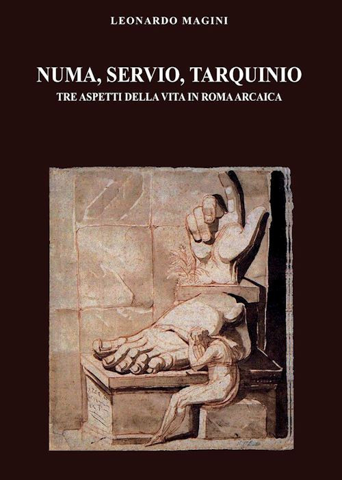 NUMA, SERVIO, TARQUINIO  - MAGINI LEONARDO - YouCanPrint