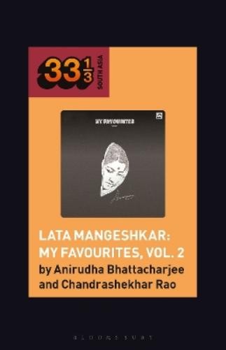 Anirudha Bhattacharjee Chandrashekh Lata Mangeshkar: My Favourites,  (Tascabile)