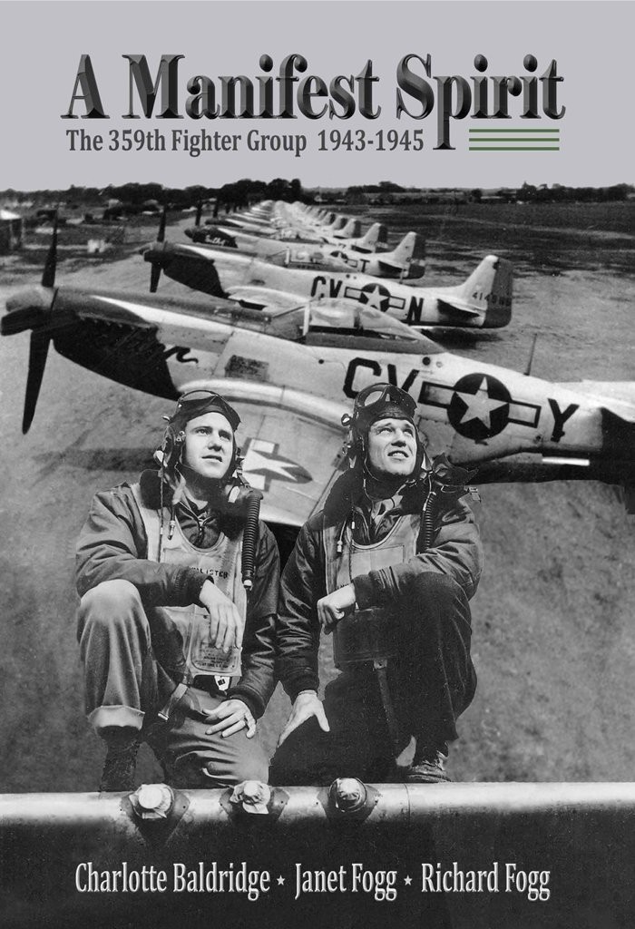 Janet Fogg Richard Fogg Charl A Manifest Spirit: The 359th Fighter G (Tascabile)