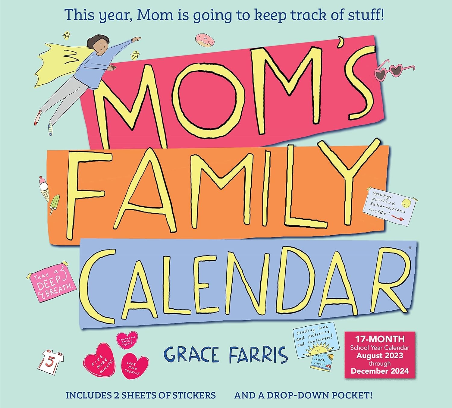 9781523518104 Mom's Family 2024 Calendar: This Year, Mom Is Goin...ack of Stuff!